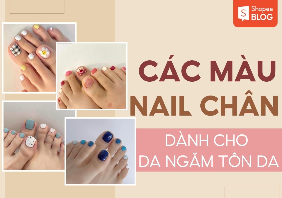 15+ Mẫu nail đẹp cho da ngăm nhẹ nhàng tôn da 2023 nhất định phải