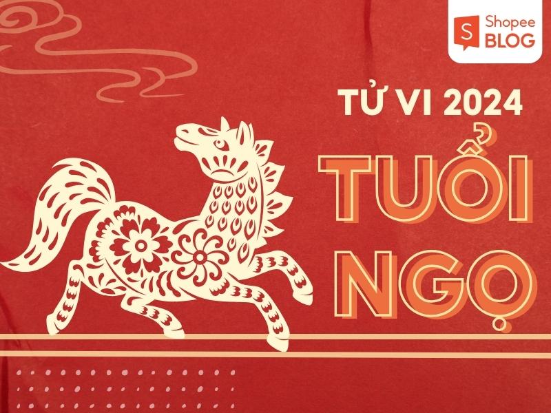 Tử vi sinh con năm 2024 tuổi Ngọ