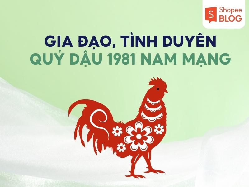 gia đạo, tình duyên của nam Tân Dậu 1981