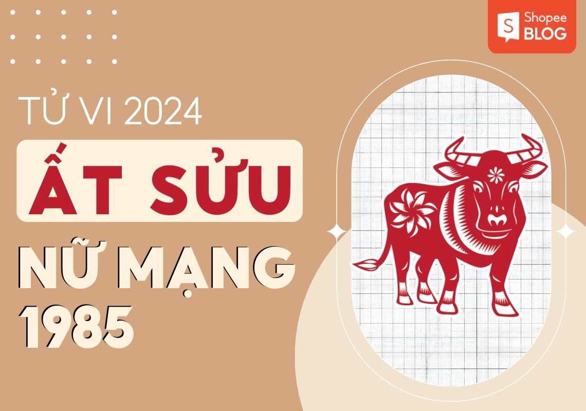 Sinh năm 1985 mệnh gì nữ mạng? Khám phá tử vi và phong thủy chi tiết