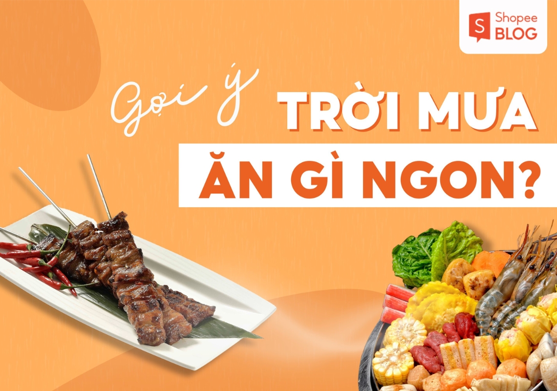 trời mưa ăn gì ngon