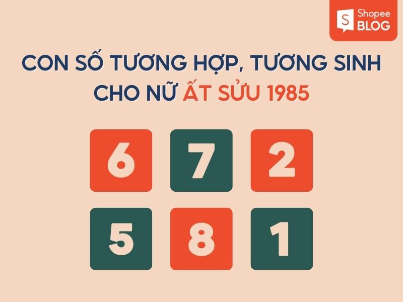 Số phù hợp với Nữ tuổi 1985 