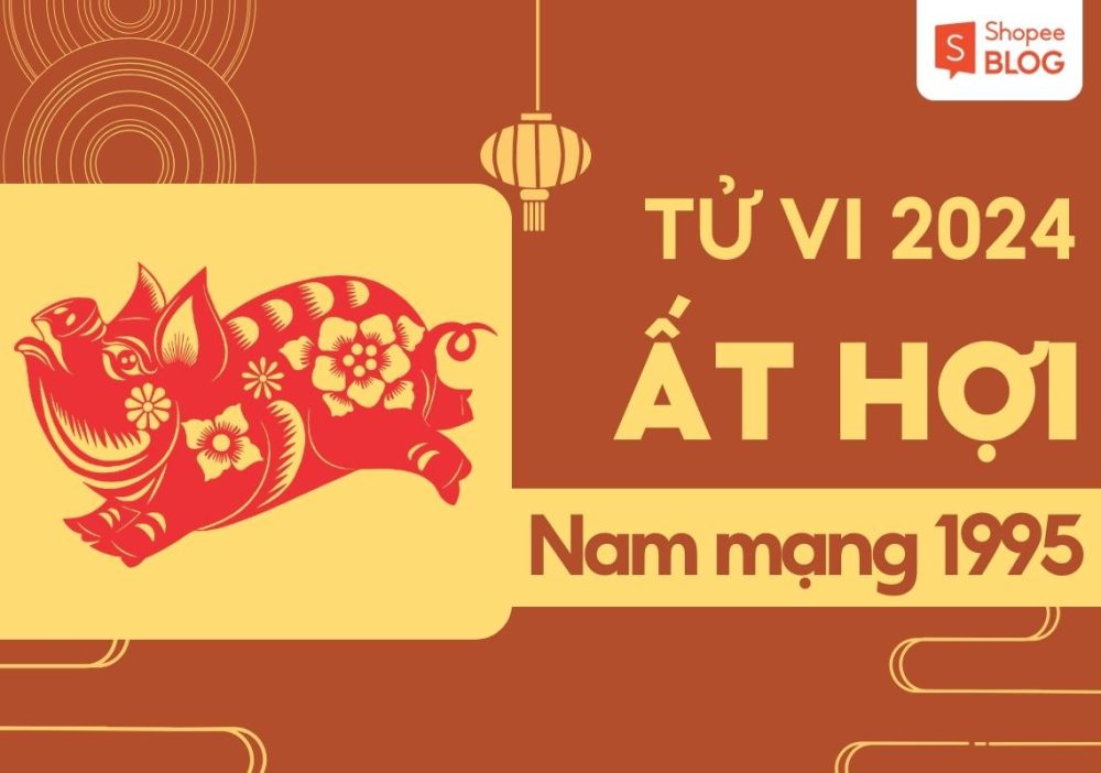 Chi tiết tử vi Ất Hợi 2024 nam mạng chính xác nhất