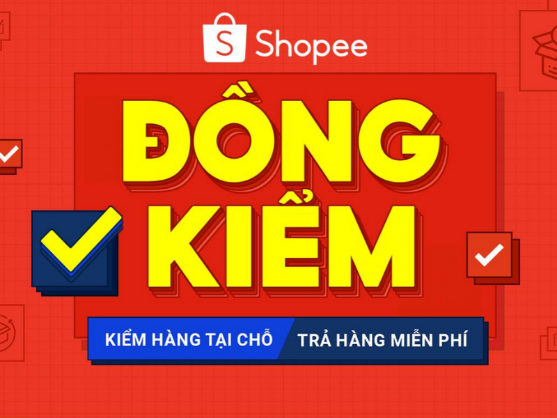 Khách sản phẩm mới mẻ Shopee được vận dụng công tác đồng kiểm 