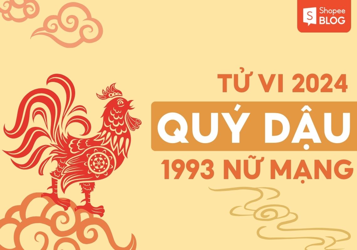 1993 Mệnh Gì 2024 - Tử Vi Và Vận Hạn Chi Tiết