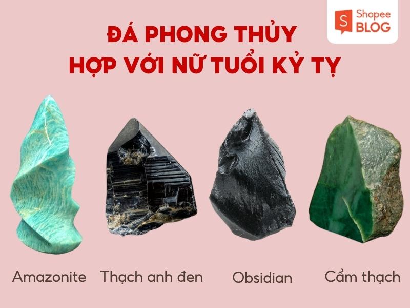 Đá phong thủy hợp tử vi tuổi Kỷ Tỵ 1989 nữ mạng 