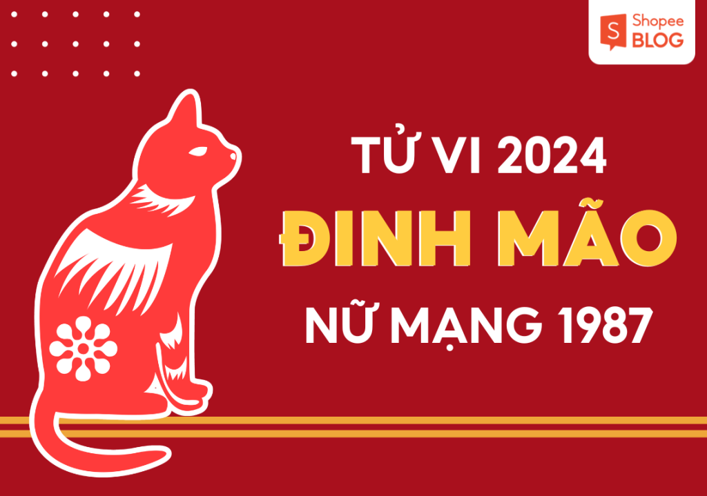 Luận giải tử vi tuổi Đinh Mão năm 2024 nữ mạng 1987 chi tiết