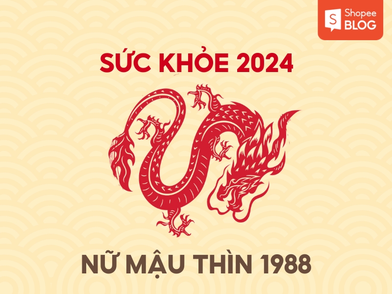 sức khỏe của nữ mậu thìn 1988