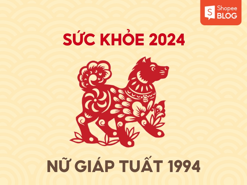 sức khỏe của nữ giáp tuất 1994