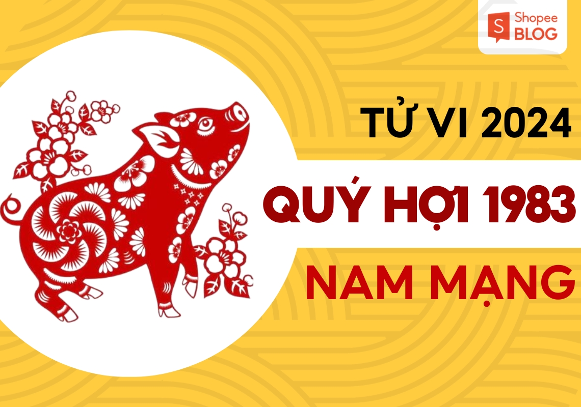 tử vi tuổi quý hợi năm 2024 nam mạng