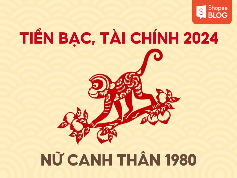 tài chính, tiền bạc của nữ canh thân 1980