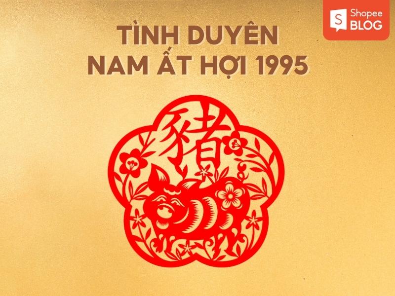 Gia đạo tình duyên tuổi Ất Hợi 2024 nam mạng