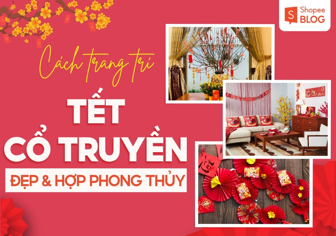 Trang trí tết cổ truyền