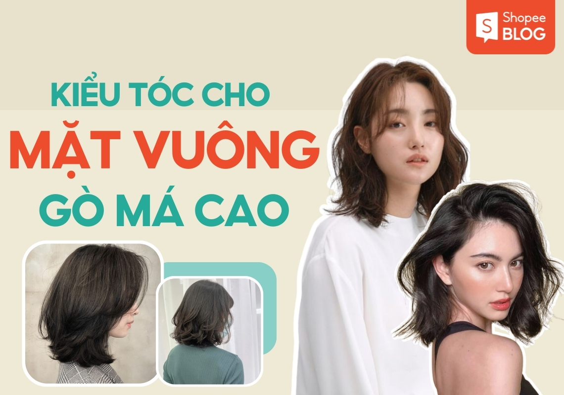 kiểu tóc cho mặt vuông gò má cao