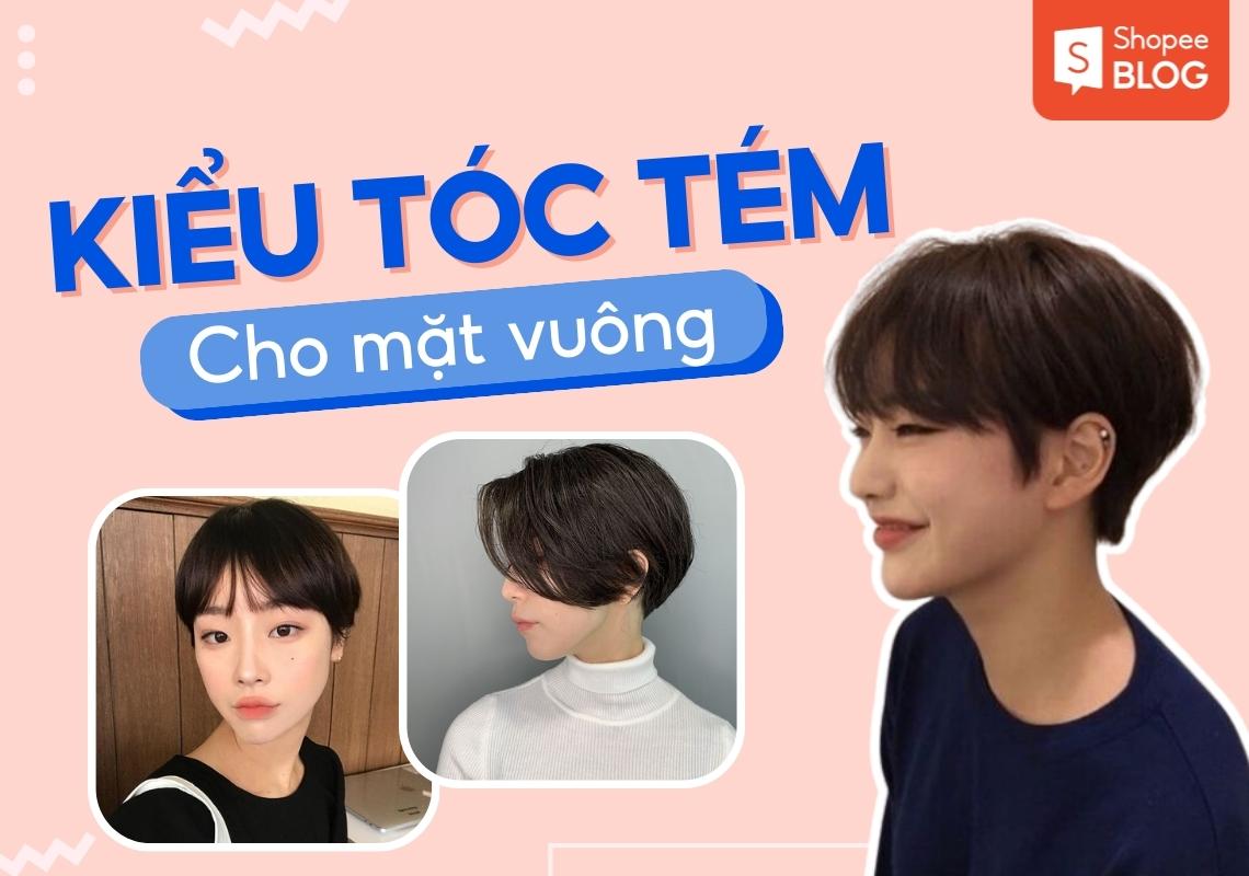 Cắt Tóc Tém Chỗ Nào Đẹp | Tóc Tém Gò Vấp mới nhất