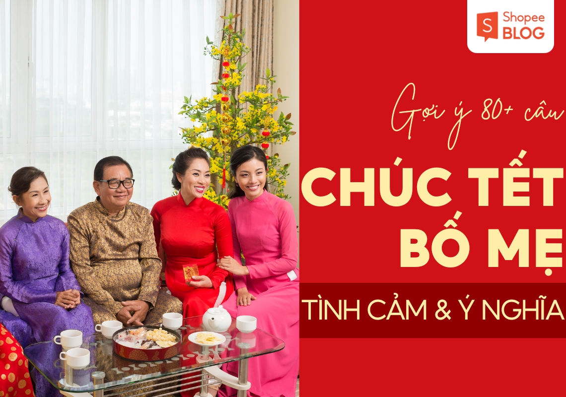 Chúc tết bố mẹ