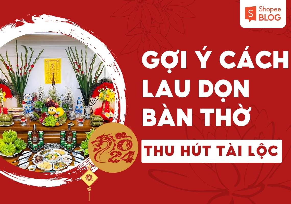 lau dọn bàn thờ ngày tết