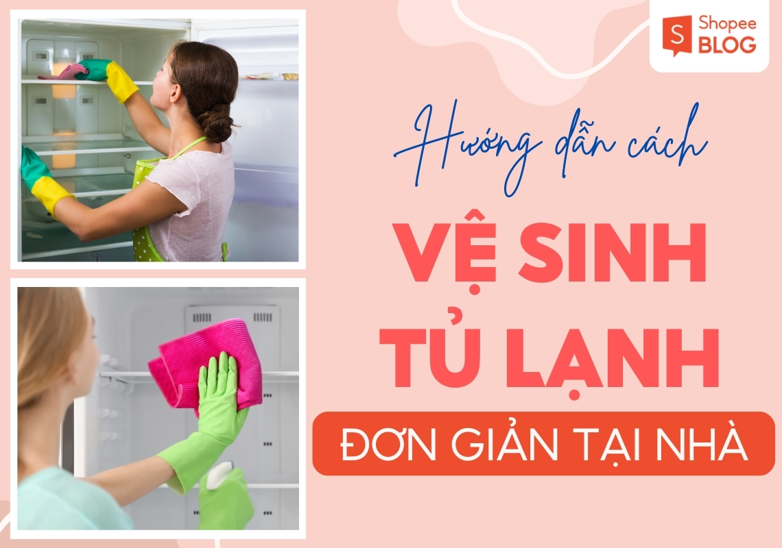 cách vệ sinh tủ lạnh