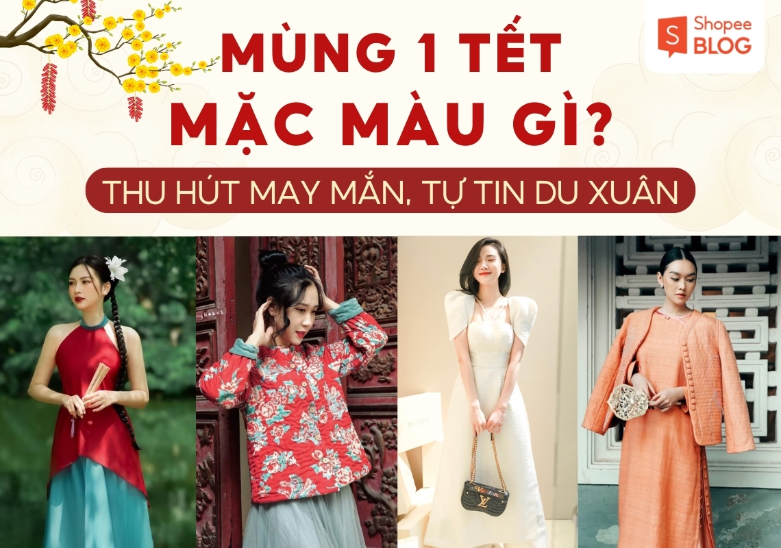 mùng 1 tết mặc màu gì