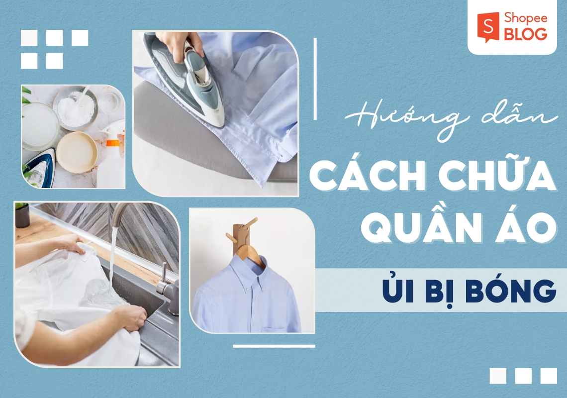 cách chữa quần áo ủi bị bóng