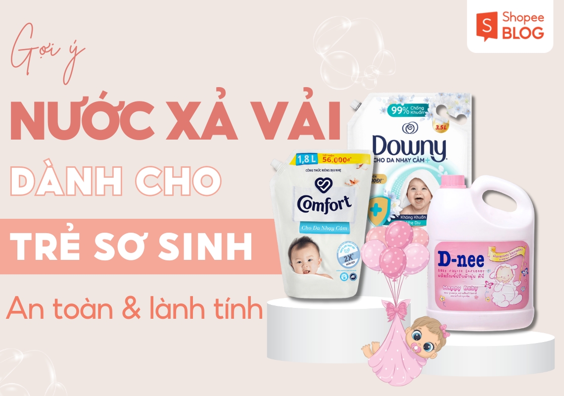 nước xả vải cho trẻ sơ sinh