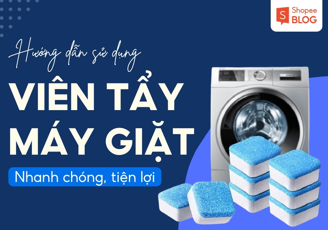 cách sử dụng viên vệ sinh máy giặt