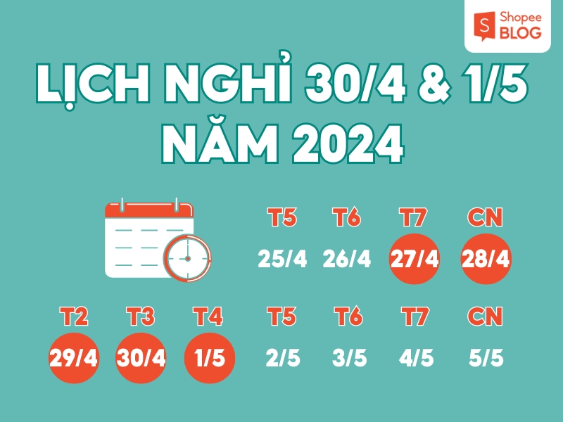 Lịch nghỉ lễ 30/4 và 1/5 năm 2024 