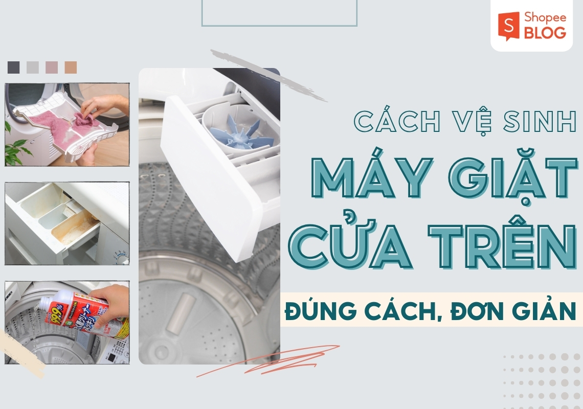 cách vệ sinh máy giặt cửa trên