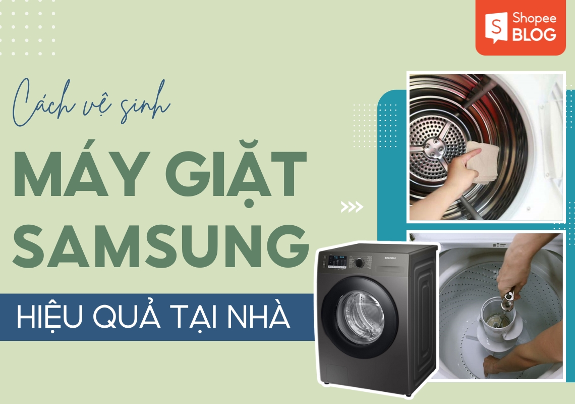 cách vệ sinh máy giặt samsung