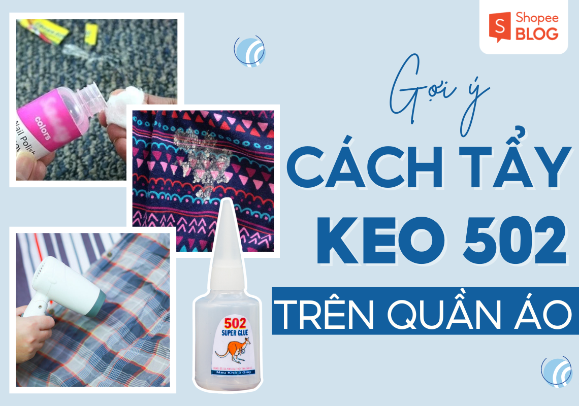 cách tẩy keo 502 trên quần áo