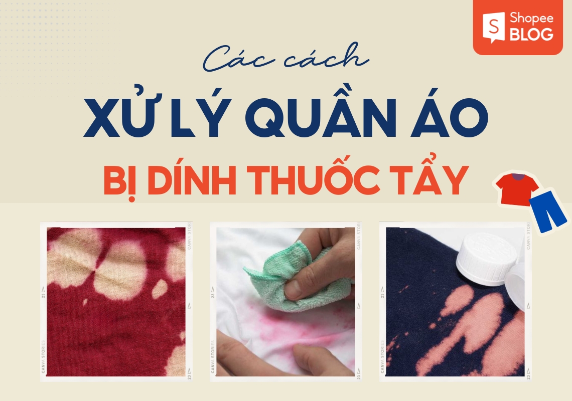 xử lý quần áo bị dính thuốc tẩy