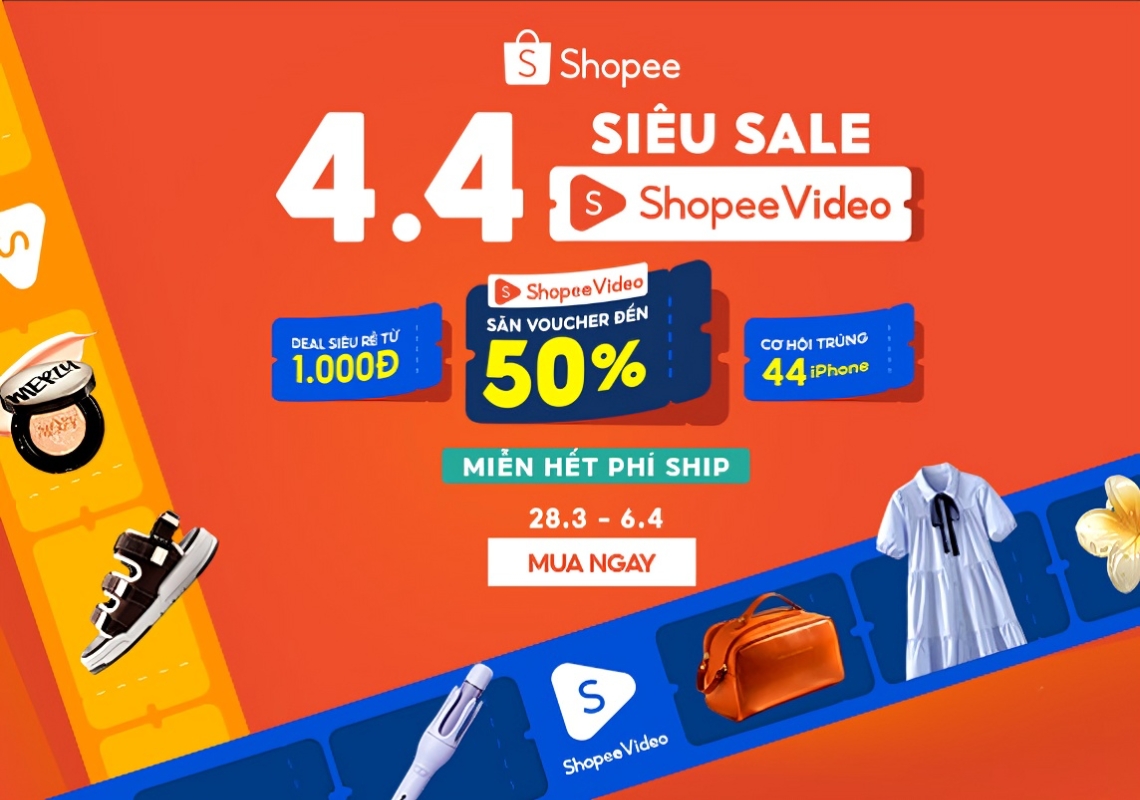 4.4 Shopee Video Siêu Sale