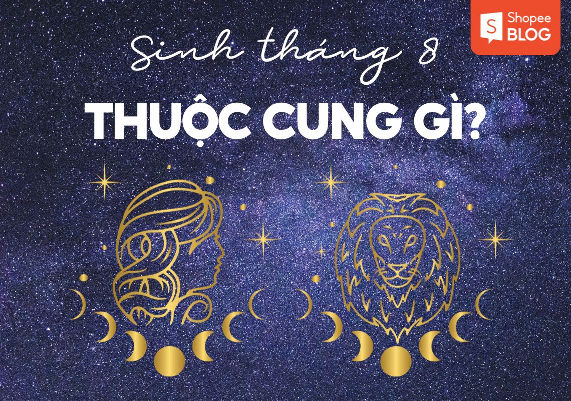 tháng 8 cung gì