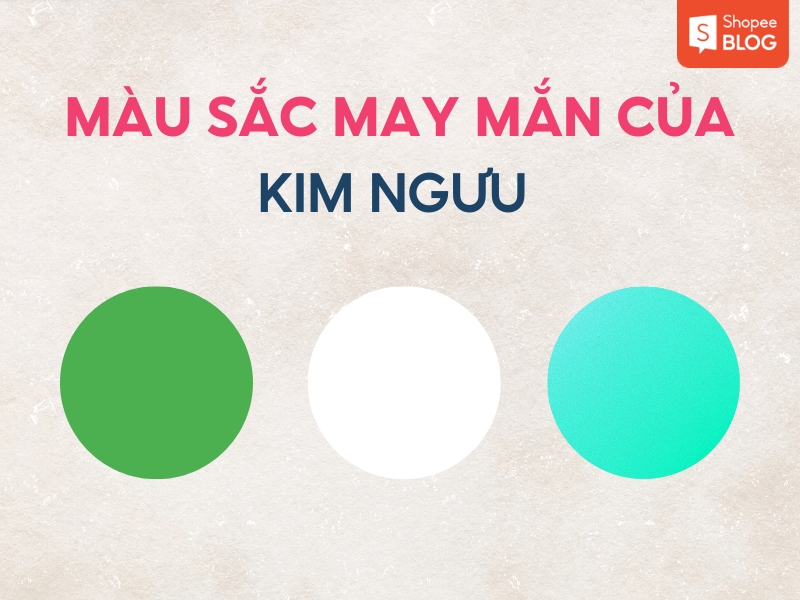 Màu may mắn của cung Kim Ngưu