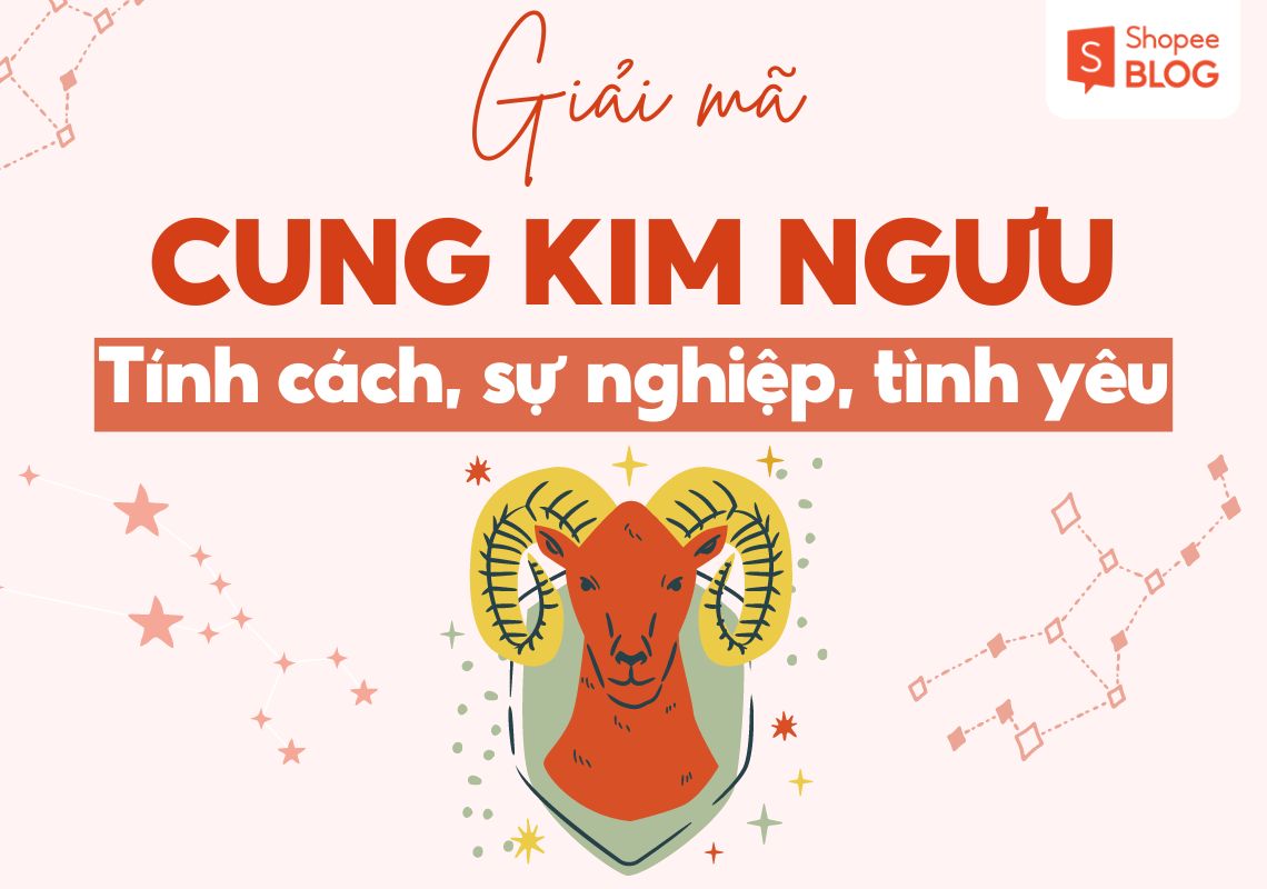 Đặc Điểm Cung Kim Ngưu Nam