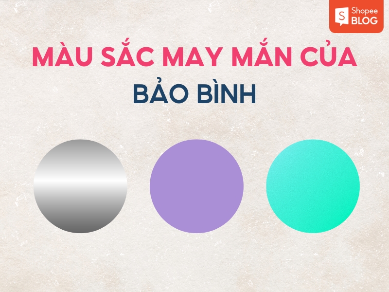 Màu may mắn của cung Bảo Bình