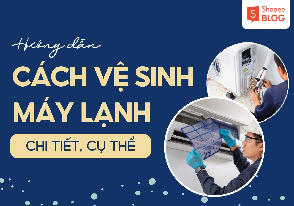 cách vệ sinh máy lạnh