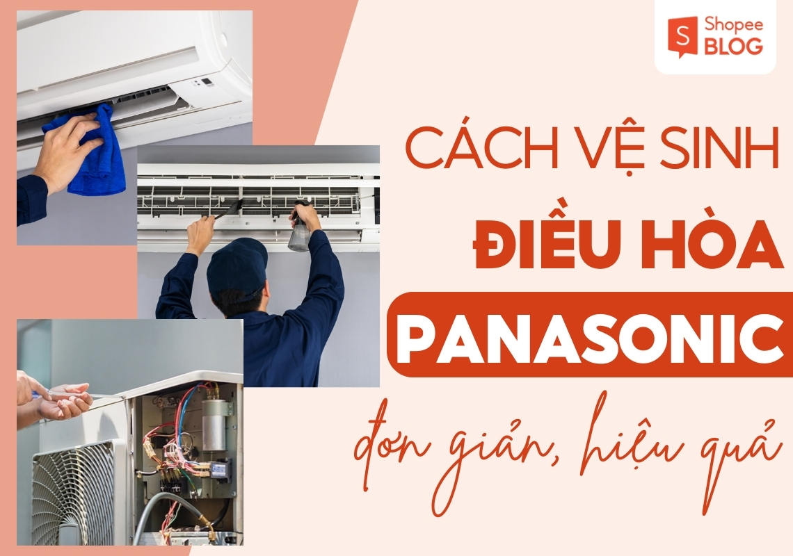 cách vệ sinh điều hòa panasonic