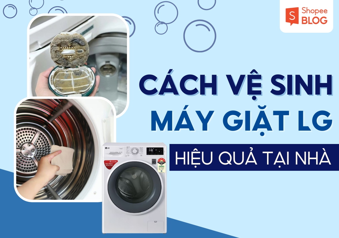 cách vệ sinh máy giặt lg