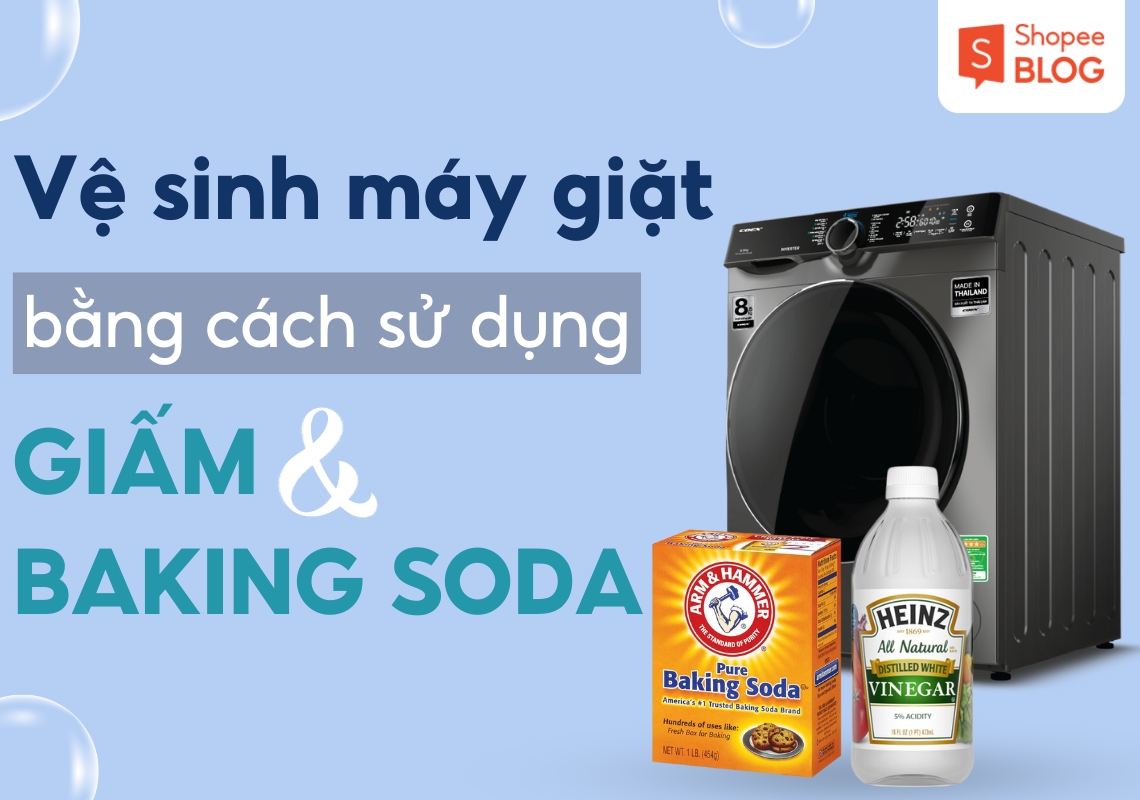 Cách vệ sinh máy giặt bằng giấm và baking soda