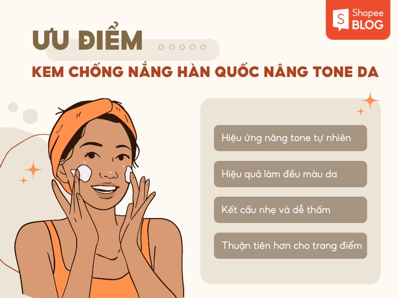 Ưu điểm kem chống nắng Hàn Quốc nâng tone da