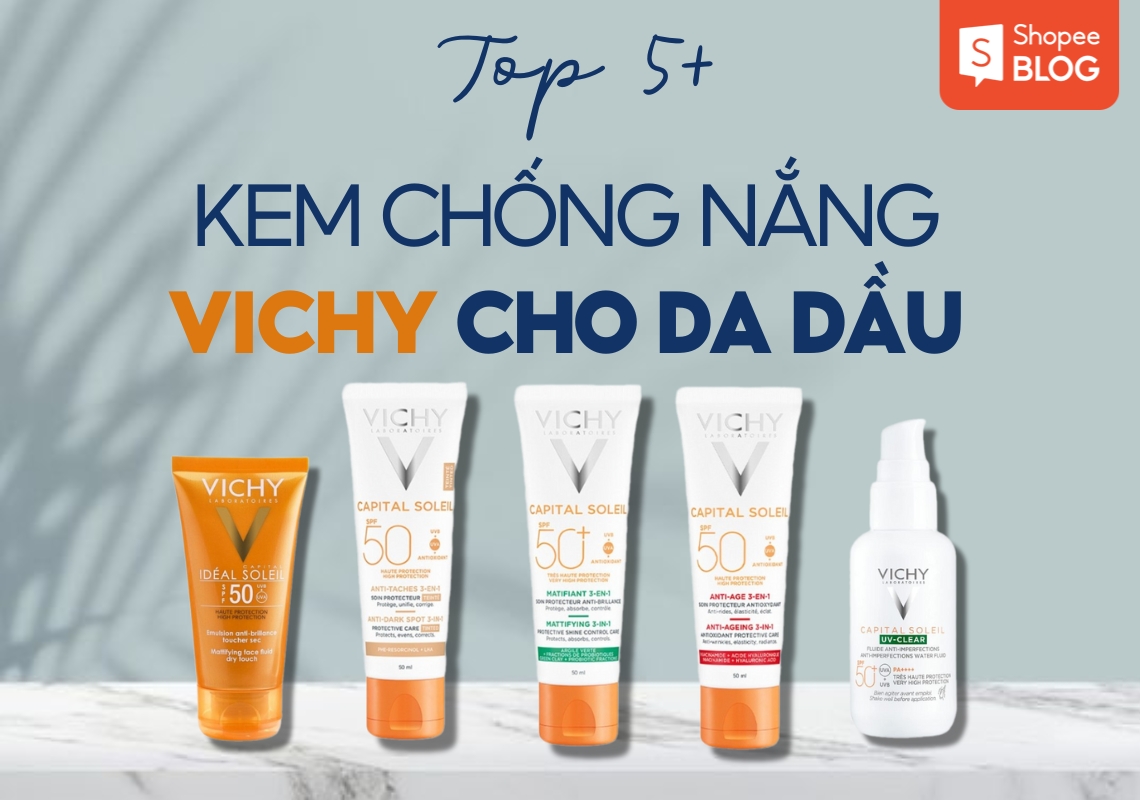 Kem chống nắng vichy dành cho da dầu