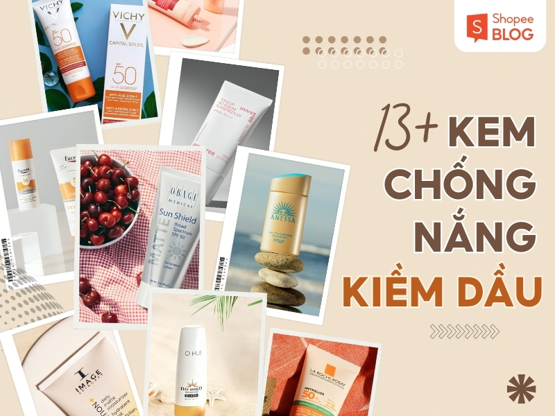 Top kem chống nắng kiềm dầu tốt