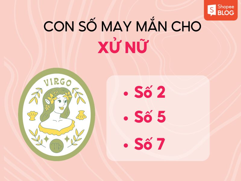 số may mắn của cung Xử Nữ 