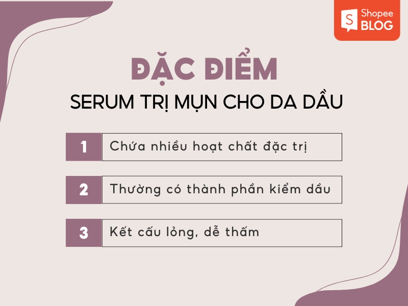 Đặc điểm serum trị mụn cho da dầu