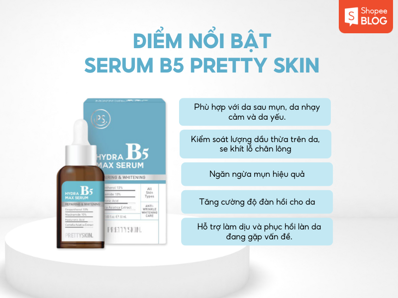 Điểm nổi bật của dòng sản phẩm serum B5 Pretty Skin