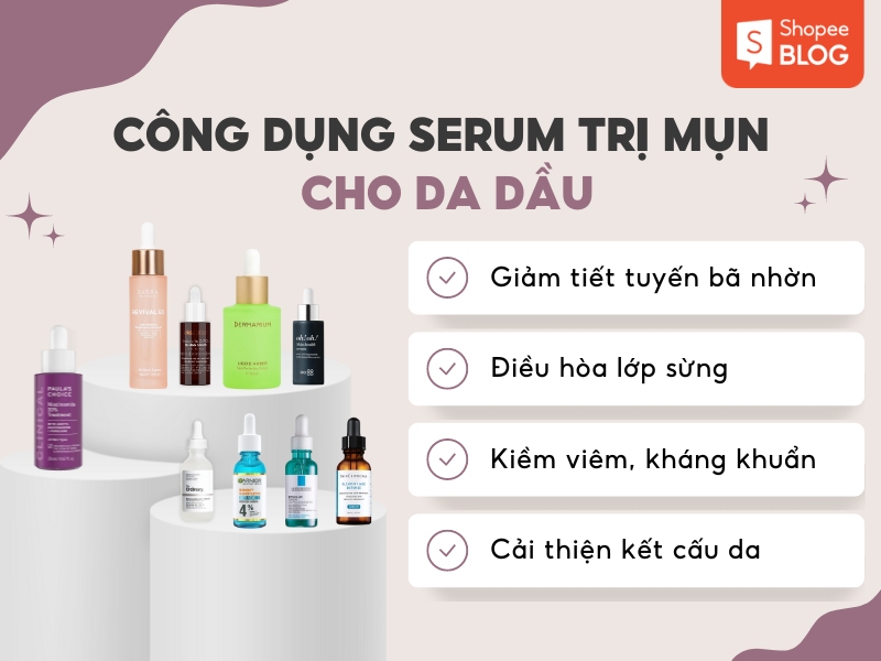 Công dụng của serum trị mụn cho da dầu