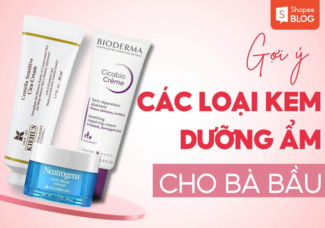 Kem dưỡng ẩm cho bà bầu