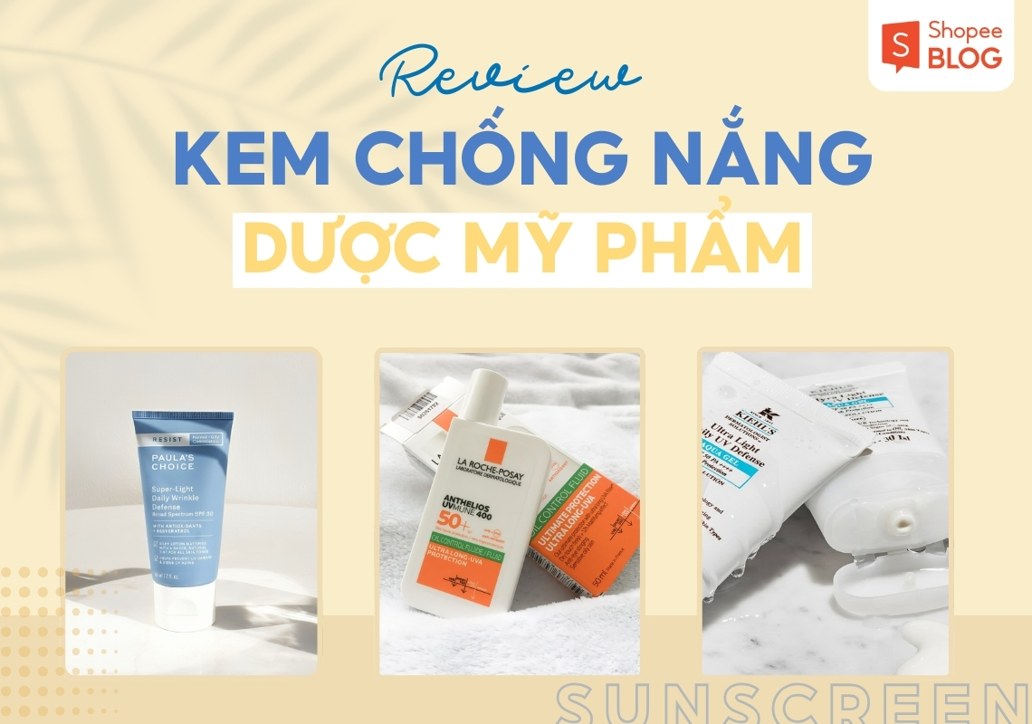 kem chống nắng dược mỹ phẩm