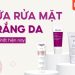 sữa rửa mặt trắng da